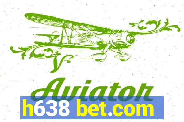 h638 bet.com